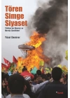 Tören Simge Siyaset  Türkiyede Mewroz ve Nevruz Kutlamaları