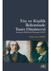 Töz ve Kişilik İkileminde Tanrı Düşüncesi