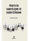 Trakyada Sanayileşme ve Kadın İstihdamı