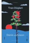 Tren Düşleri
