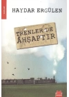 Trenler de Ahşaptır