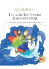 Troyada Bin Pınarlı Dağın Kelebeği
