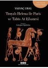 Troyalı Helena ile Paris ve Tahta At Efsanesi