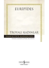 Troyalı Kadınlar - Hasan Ali Yücel Klasikleri