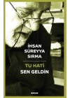 Tu Hati - Sen Geldin (Türkçe-Kürtçe)