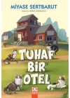 Tuhaf Bir Otel