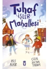 Tuhaf İşler Mahallesi