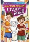 Tuhaf İşler Mahallesi Uzaylı Robot