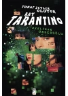 Tuhaf Şeyler Oluyor Bay Tarantino