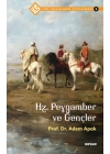 Tüm İnsanların Peygamberi -2 Hz. Peygamber ve Gençler
