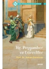 Tüm İnsanların Peygamberi -4 Hz. Peygamber ve Görevliler