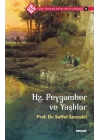Tüm İnsanların Peygamberi -8 Hz. Peygamber ve Yaşlılar