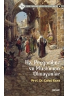 Tüm İnsanların Peygamberi -9 Hz. Peygamber ve Müslüman Olmayanlar