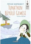 Tuna’nın Büyülü Gemisi