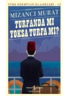 Turfanda mı Yoksa Turfa mı (Günümüz Türkçesiyle) - Türk Edebiyatı Klasikleri
