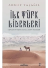 Türk Bilgeleri - İlk Türk Liderleri