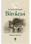 Türk Devlet Geleneğinde Bürokrasi