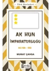 Türk Devletleri 4 - Ak Hun İmparatorluğu - M.S 420-552