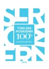 Türk Dini Musikisinin 100ü