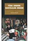 Türk Dininin Sosyolojik İmkanı