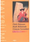 Türk Dünyası Halk Biliminde Yöntem Sorunları