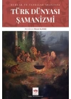 Türk Dünyası Şamanizmi