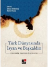 Türk Dünyasında İsyan ve Başkaldırı