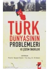 Türk Dünyasının Problemleri ve Çözüm Önerileri