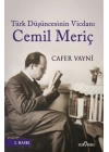 Türk Düşüncesinin Vicdanı Cemil Meriç