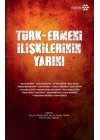 Türk - Ermeni İlişkilerinin Yarını