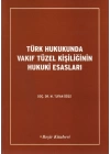 Türk Hukukunda Vakıf Tüzel Kişiliğinin Hukuki Esasları