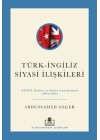Türk - İngiliz Siyasi İlişkileri