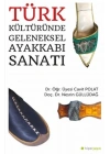 Türk Kültüründe Geleneksel Ayakkabı Sanatı