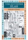 Türk Kültüründe Silah