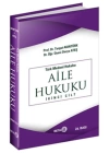 Türk Medeni Hukuku - Aile Hukuku (İkinci Cilt)