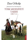 Türk Medeniyeti Tarihi Cilt 1-2