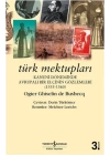Türk Mektupları - Kanuni Döneminde Avrupalı Bir Elçinin Gözlemleri