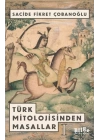 Türk Mitolojisinden Masallar 1