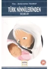 Türk Ninnilerinden Seçmeler / 100 Temel Eser