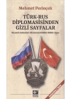 Türk-Rus Diplomasisinden Gizli Sayfalar