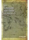 Türk Tarihçiliğinde Tezler-Teoriler