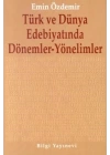 Türk ve Dünya Edebiyatında Dönemler-Yönelimler