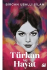 Türkan ve Hayat