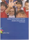 Türkçe Öğretiminde Yaratıcı Drama Uygulamaları