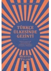 Türkçe Ülkesinde Gezinti