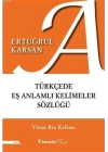 Türkçede Eş Anlamlı Kelimeler Sözlüğü - Yirmi Bin Kelime