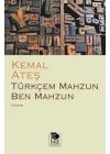 Türkçem Mahzun Ben Mahzun