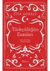 Türkçülüğün Esasları (Bez Ciltli)