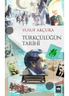 Türkçülüğün Tarihi