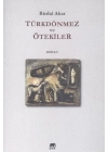 Türkdönmez ve Ötekiler